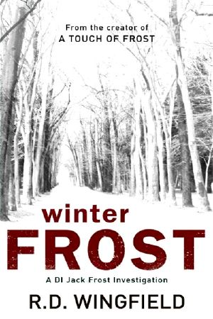 [Inspector Frost 05] • Frost 5 - Winter Frost